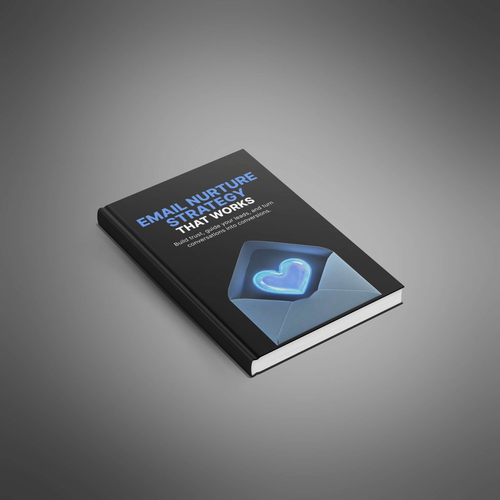 Email-Nurture-Strategy-that-Works—Ebook1